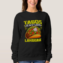 tacos är mitt kärlek-språk t shirt