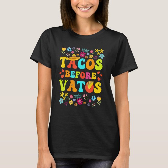 Tacos Before Vatos Funny Valentine's Day Taco Love T Shirt (Framsida)