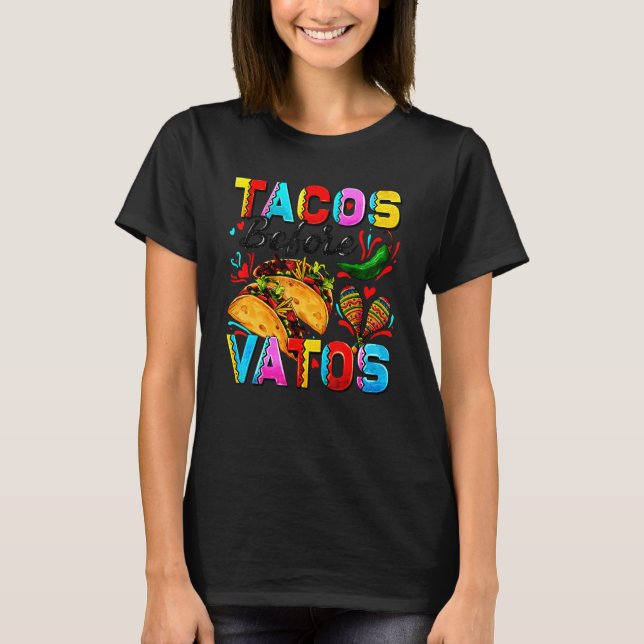 Tacos Before Vatos Happy Valentine's Day T Shirt (Framsida)