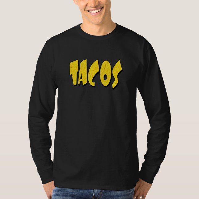 Tacos  Corn Shell Letters T Shirt (Framsida)
