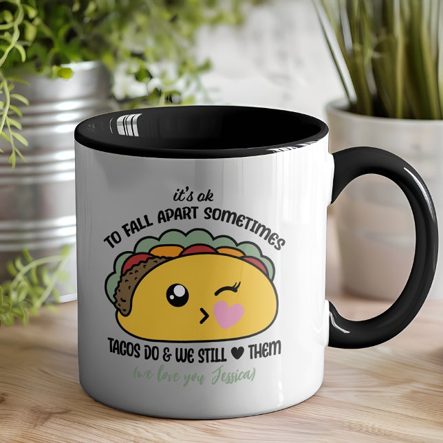Tacos delas upp mugg (This hilarious, motivational mug will lighten the load and remind us that it’s ok to “taco” about it)