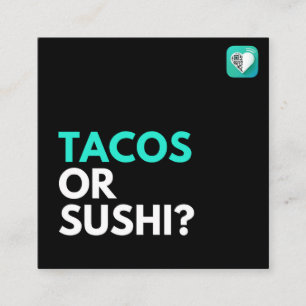 TACOS ELLER SUSHI FYRKANTIGT VISITKORT