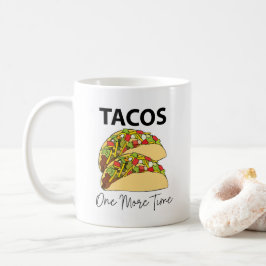 Tacos En gång till Mexikanska livsmedelsTaco Kaffemugg