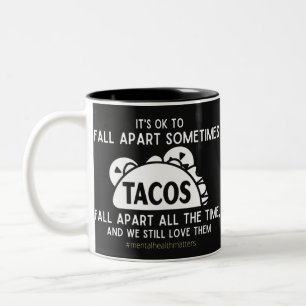 Tacos faller sönder och vi kärlek dem Två-Tonad mugg