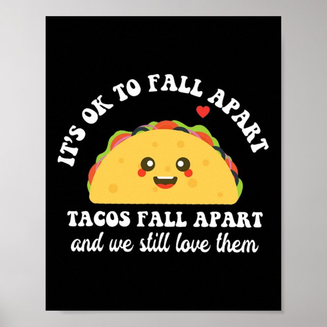 Tacos faller sönder Vi Kärlekar fortfarande deras  Poster (Framsidan)