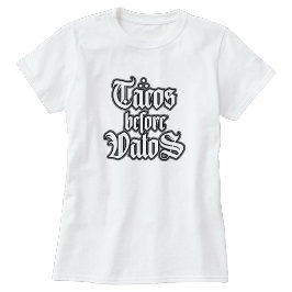 Tacos före Vatos Rollig T-shirt