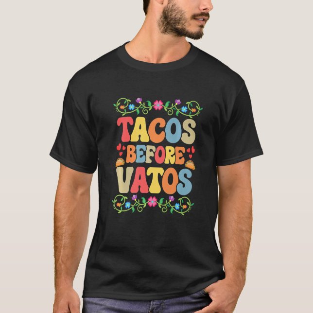 Tacos Före Vatos Tacos Valentine Clothes T Shirt (Framsida)