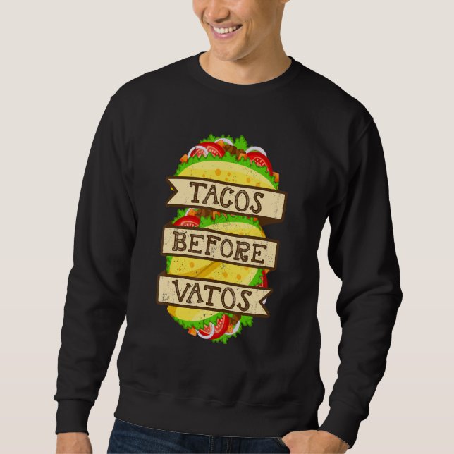Tacos före Vatos Valentindagen Taco Lång Ärmad Tröja (Framsida)