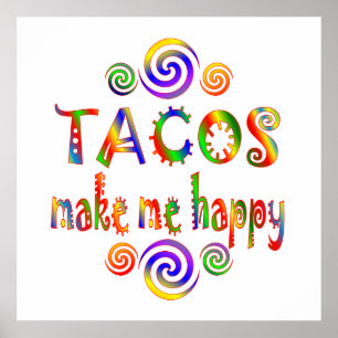 Tacos gör mig lycklig poster