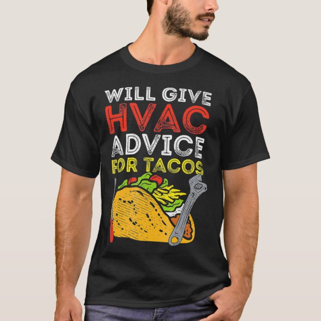 Tacos HVAC Tech Technician Installer Mexican Food T Shirt (Framsida)