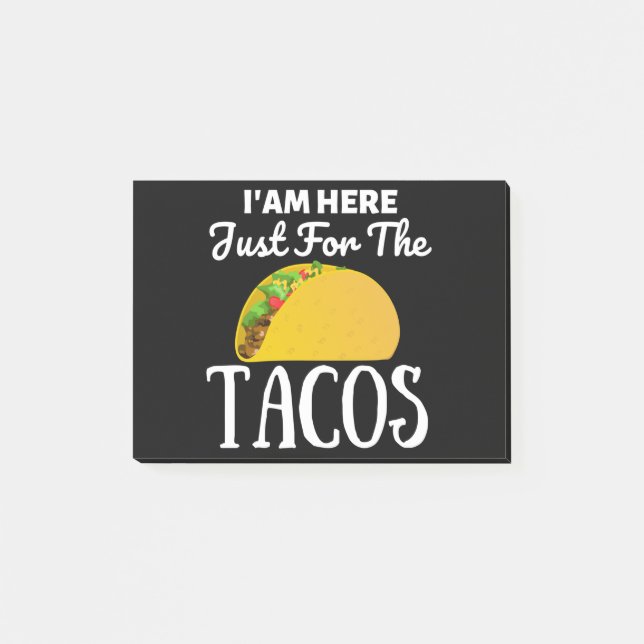 TACOS Iam här bara för Tacos Post-it Block (Framsida)