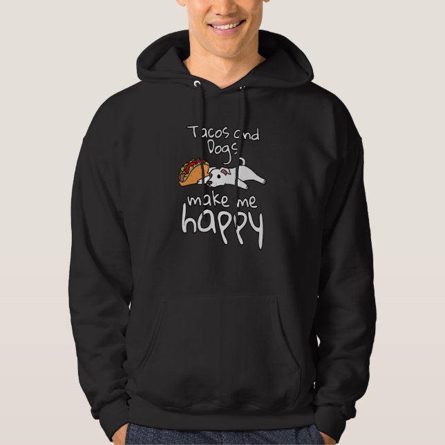 Tacos Make Me Happy White Dog Hoodie (Framsida)