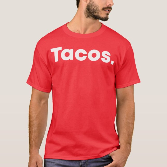 Tacos Meican Food Lovers minimalistic white tet gi T Shirt (Framsida)