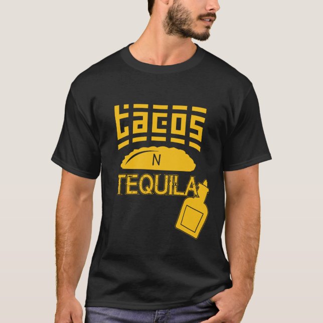 Tacos N Tequila T Shirt (Framsida)