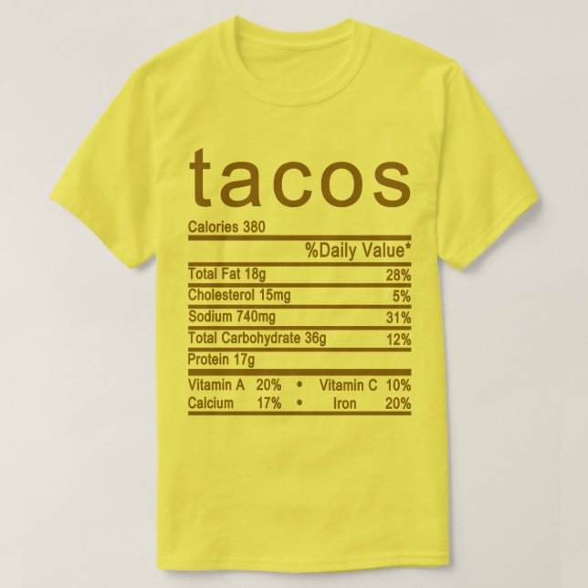 tacos Nutrition Facts-etikett T Shirt (Design framsida)