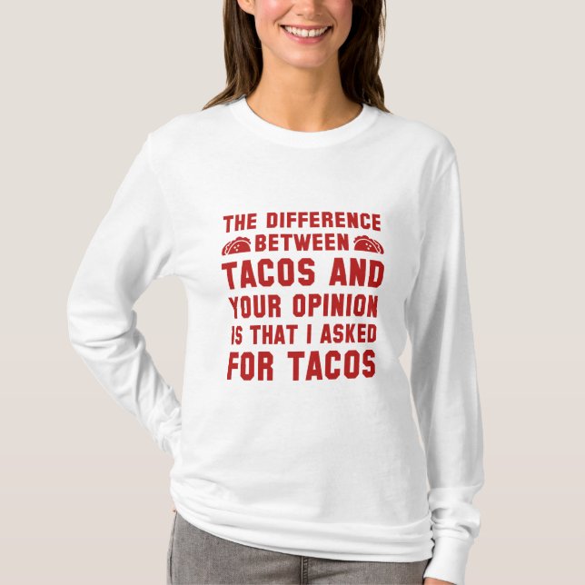 Tacos och er åsikt tee (Framsida)
