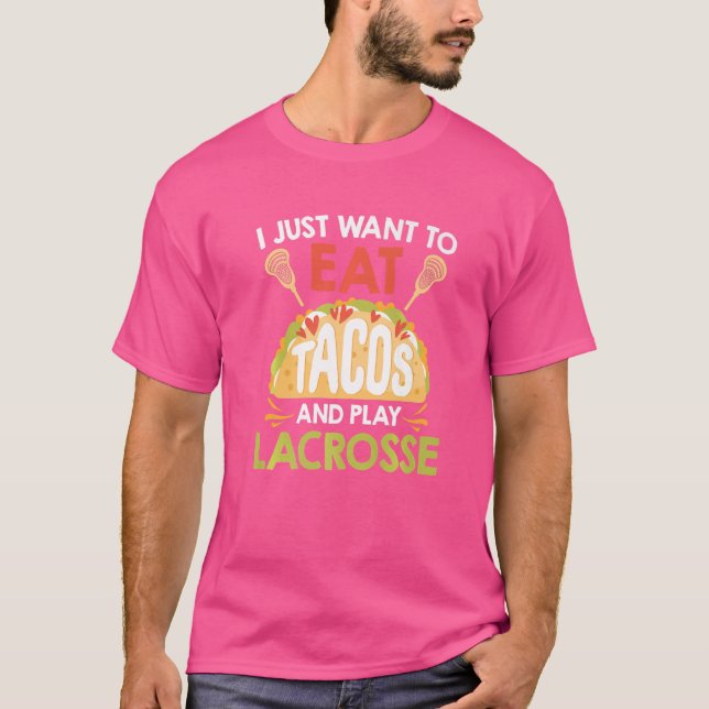 Tacos och Lacrosse T Shirt (Framsida)