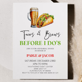 Tacos och öl innan jag gör det! Rehearsal Middag Inbjudningar