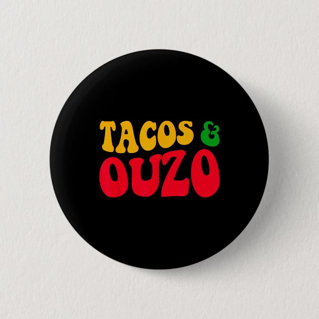 Tacos och Ouzo Retro Funny Grekiska Påsk Cinco de  Knapp (Framsida)