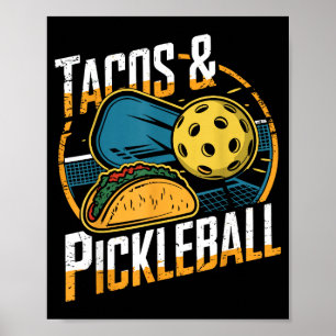 Tacos och pickleball rolig pickle boll poster