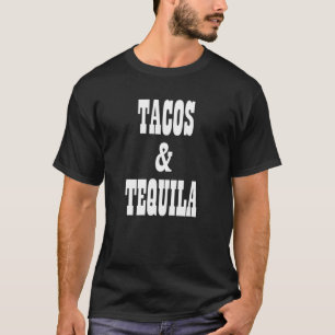 Tacos och Tequila Eating Taco Tequila Shots Drinki T Shirt
