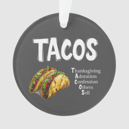 TACOS Prayer Acrylic Ornament