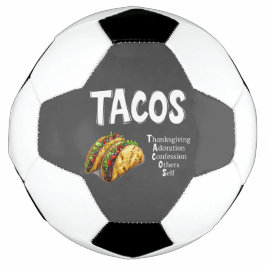 TACOS Prayer Soccer Ball