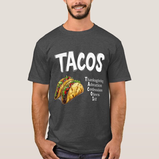 TACOS Prayer T-Shirt (Framsida)