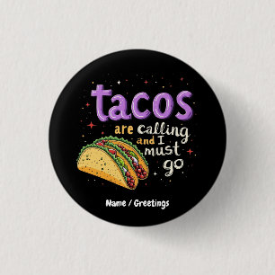 Tacos ringer och jag måste gå en fot knapp