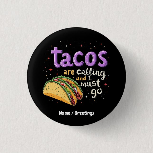 Tacos ringer och jag måste gå en fot knapp (Framsida)