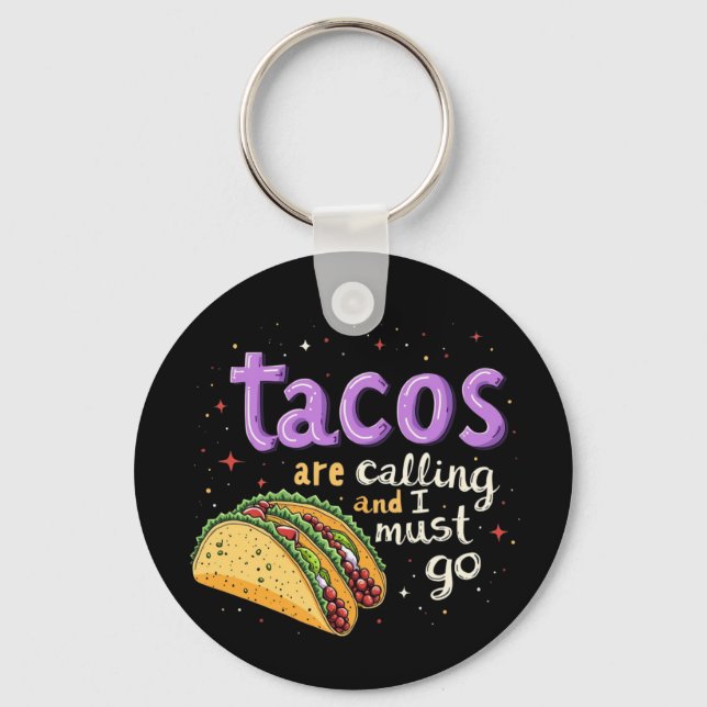 Tacos ringer och jag måste gå en fot nyckelring (Framsida)