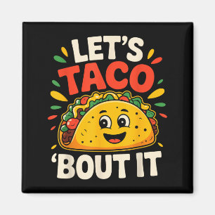Tacos roliga låt oss taco prata om cinco de mayo m magnet