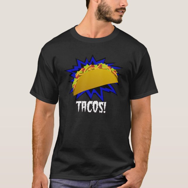 Tacos! T-tröja Tee Shirt (Framsida)