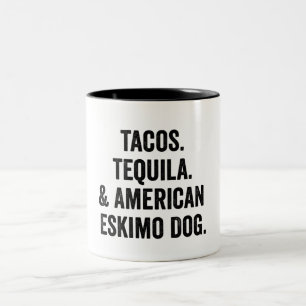Tacos Tequila och American Eskimo Hund Funny Två-Tonad Mugg