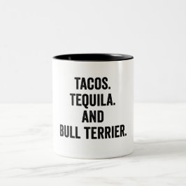 Tacos Tequila och Bull Terrier Två-Tonad Mugg