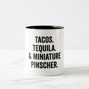 Tacos Tequila och Miniature Pinscher Två-Tonad Mugg