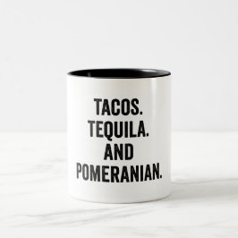 Tacos Tequila och Pommern Två-Tonad Mugg