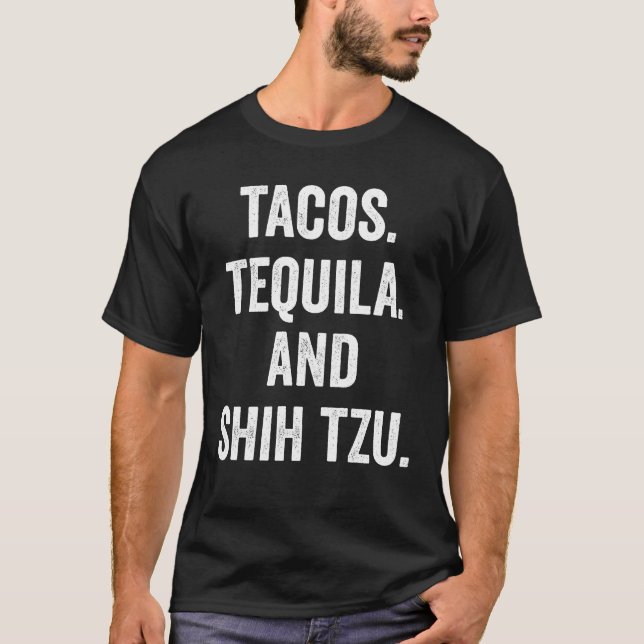 Tacos Tequila och Shih Tzu T Shirt (Framsida)