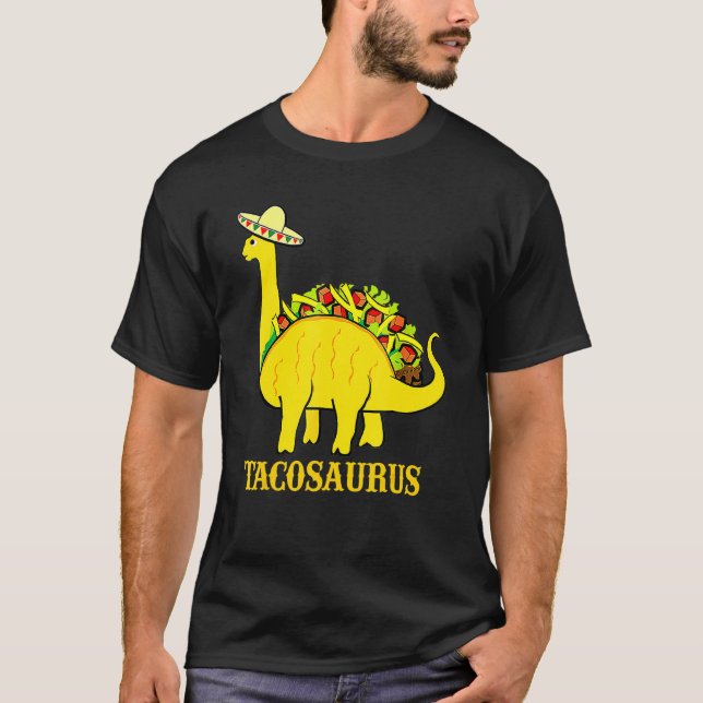 Tacosaurus Cinco De Mayo Funny Taco Dinosaur 2 T Shirt (Framsida)