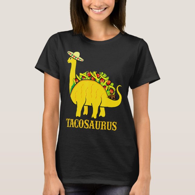 Tacosaurus Cinco De Mayo Funny Taco Dinosaur 3 T Shirt (Framsida)
