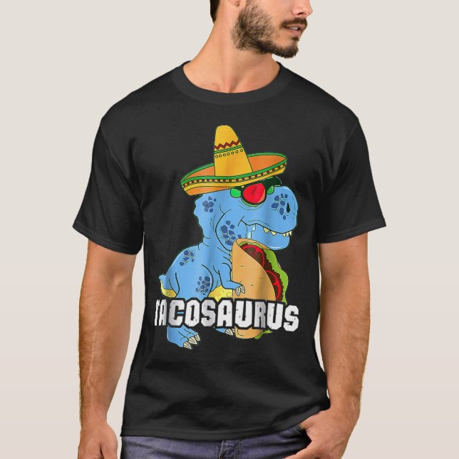 Tacosaurus Cinco de Mayo Funny Taco Dinosaur T-Shi T Shirt (Framsida)