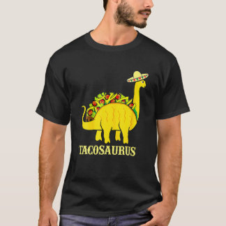 Tacosaurus Cinco De Mayo S Funny Taco Dinosaur T Shirt