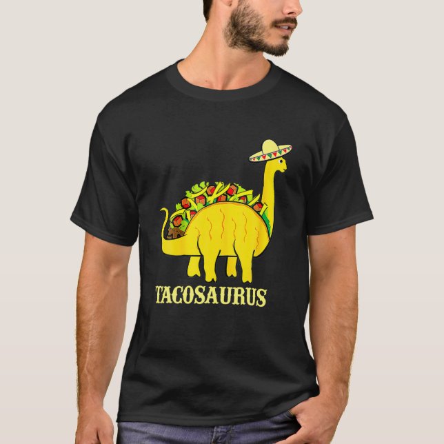 Tacosaurus Cinco De Mayo S Funny Taco Dinosaur T Shirt (Framsida)