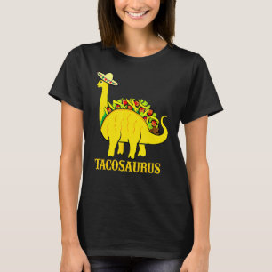 Tacosaurus Cinco De Mayo S Taco Dinosaur 6 T Shirt