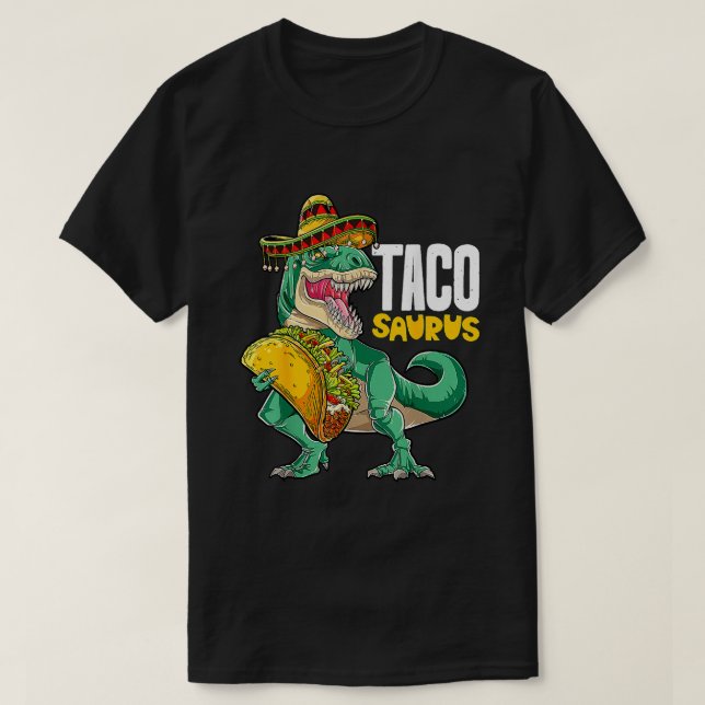 Tacosaurus Cinco de Mayo Shirt Funny Trex Taco Din T (Design framsida)