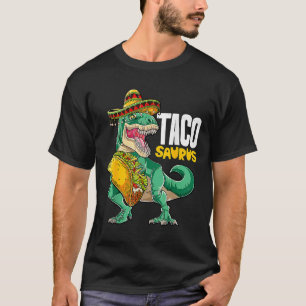 Tacosaurus Cinco de Mayo Shirt Funny Trex Taco Din T