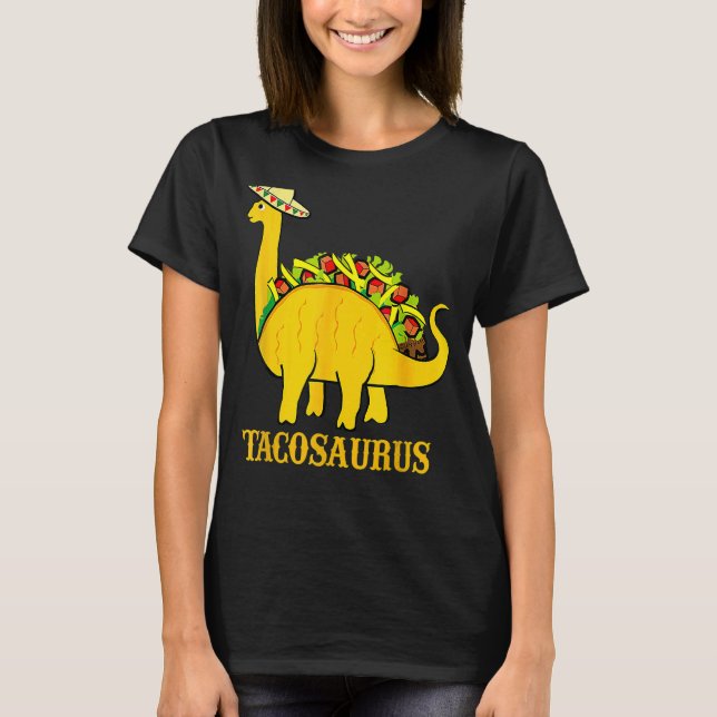 Tacosaurus Cinco De Mayo Taco Dinosaur T Shirt (Framsida)