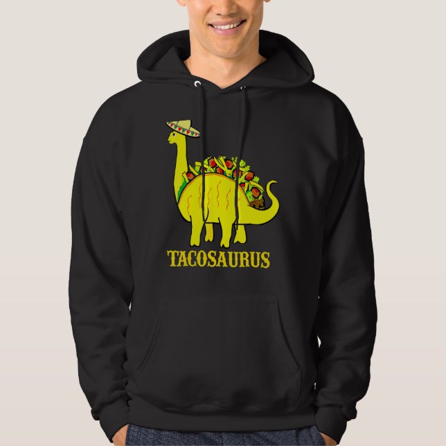Tacosaurus Cinco De Mayo Taco Dinosaur Tee Hoodie (Framsida)