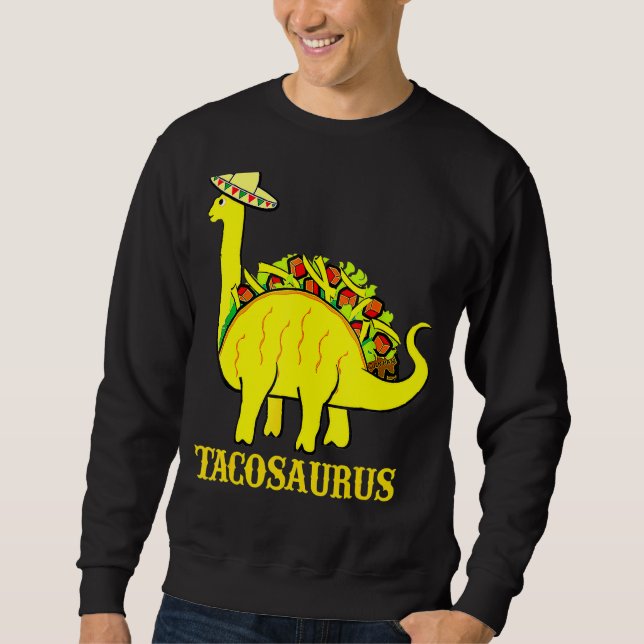 Tacosaurus Cinco De Mayo Taco Dinosaur Tee Lång Ärmad Tröja (Framsida)