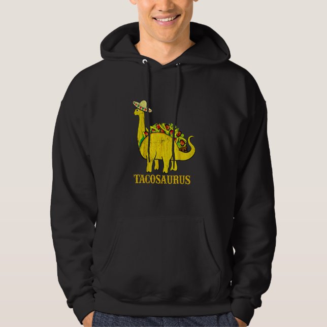 Tacosaurus Cinco De Mayo Tees Funny Taco Dinosaur Hoodie (Framsida)